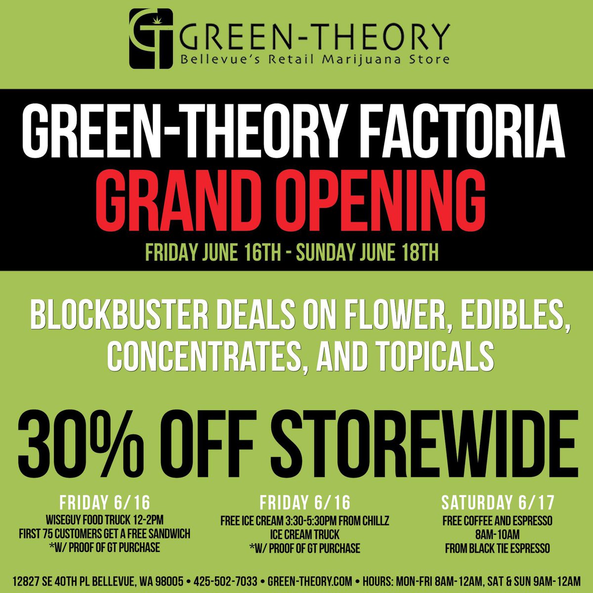 green_theory502's tweet photo. OUR GRAND OPENING SALE STARTS NEXT WEEKEND! June 16th to June 18th EVERYTHING IS 30% OFF!🎉🎉
#GreenTheory #GrandOpening #Marijuana #Factoria https://t.co/DsIUX5gjGk