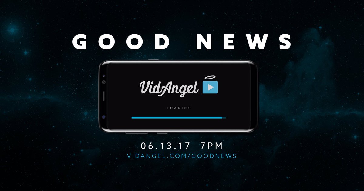 VidAngel's tweet photo. GOOD NEWS. 
BIG ANNOUNCEMENT. 

Join us Tues. Jun 13, at 7PM (MDT)
https://t.co/6esEDEi0Tr https://t.co/6jNAjxji7p