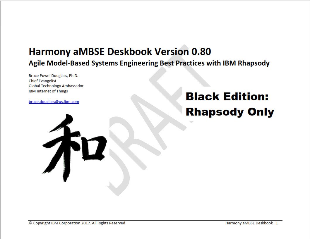 BruceDouglass's tweet image. This is the best MBSE Deskbook ever. Use it and your projects will win so much, they&apos;ll get tired of winning. #MakeModelingGreatAgain