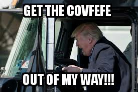 RealElCovfefe's tweet photo. Keep on Trumpin' #Covfefe https://t.co/R3wT9F17mX
