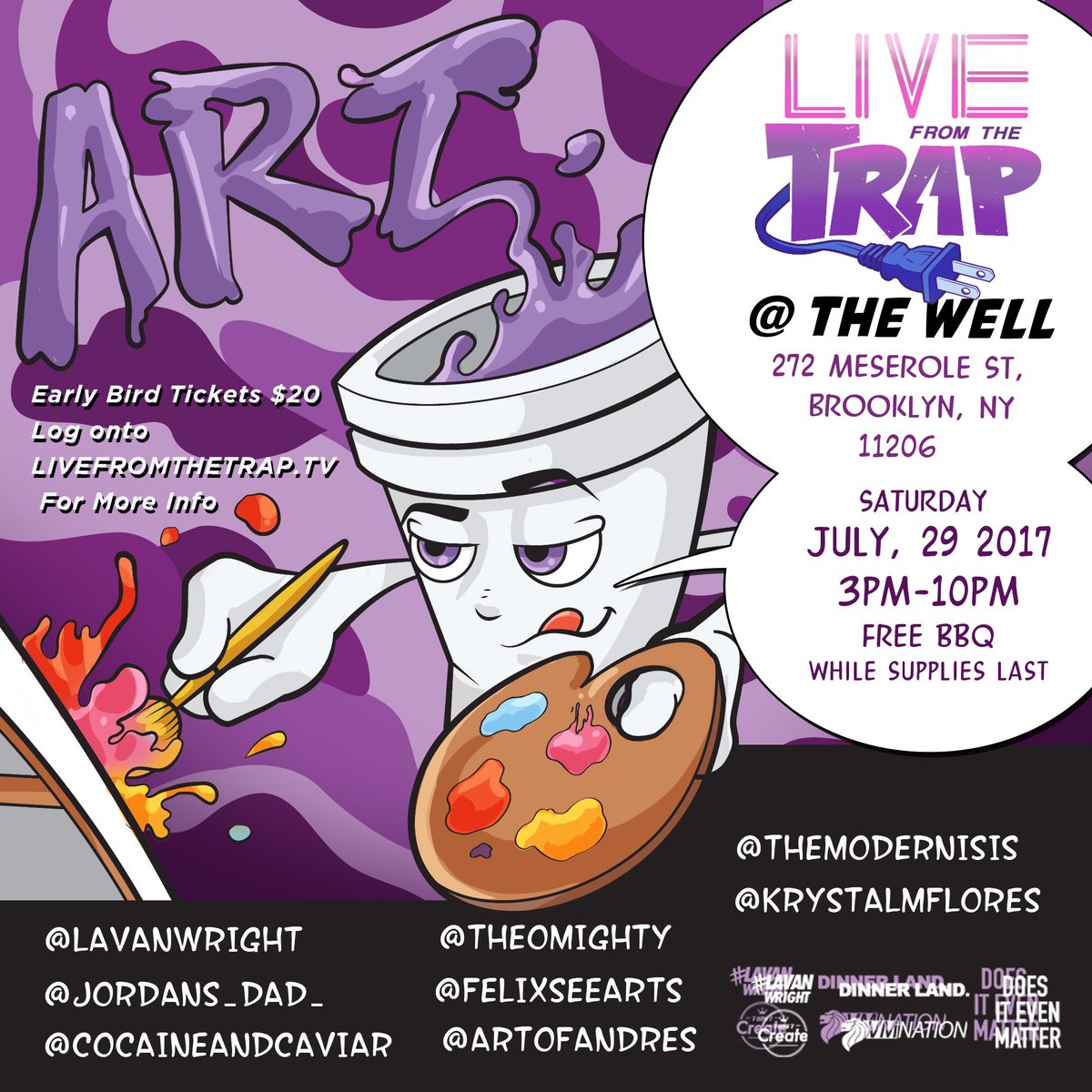 LFTTBBQ's tweet photo. LIVE FROM THE TRAP BBQ JULY 29TH OUTDOORS AT THE WELL BROOKLYN CHECK OUT THE DOPE LIVE ART LINE UP! https://t.co/r2vHJOeCrx FOR INFO https://t.co/gQcmlvfb9C