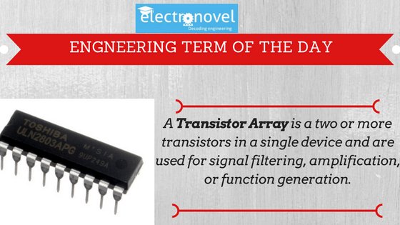 electronovel's tweet image. #Engineering #Electronovel #Engineeringterm #Transistorarray