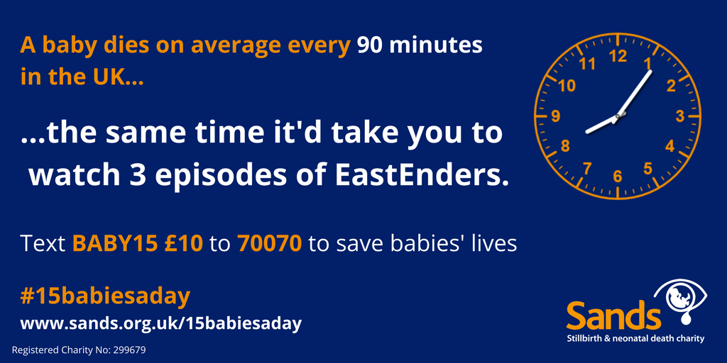 SandsUK's tweet photo. Every 90 minutes a baby dies in the UK before, during or shortly after birth. That's #15babiesaday - 15 too many https://t.co/GjJmuLVkuH https://t.co/dvV65kTtSZ