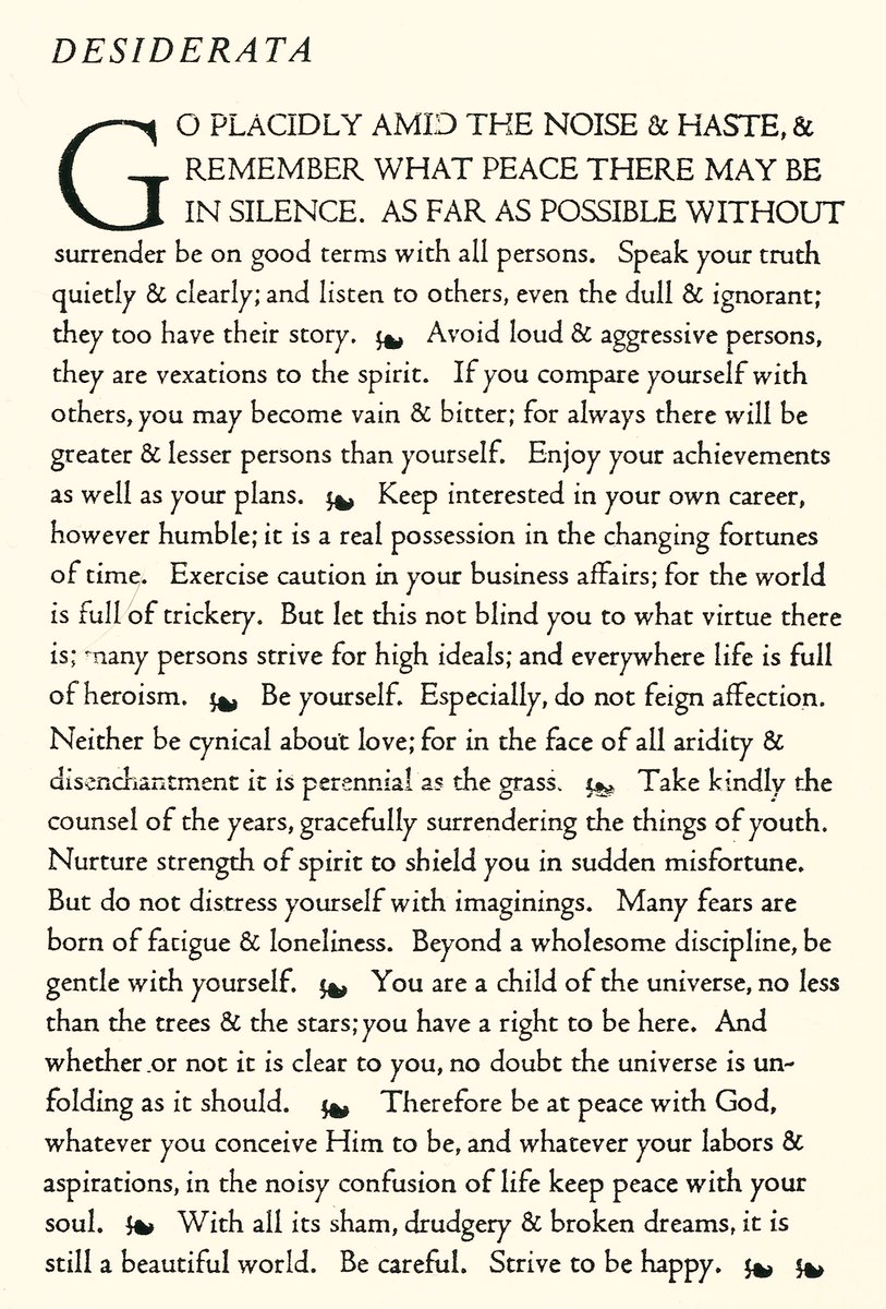 DESIDERATA - After 40+ years still my daily CALMING MEDITATION youtube.com/watch?v=398_oV… - Let YOUR music shine forth!