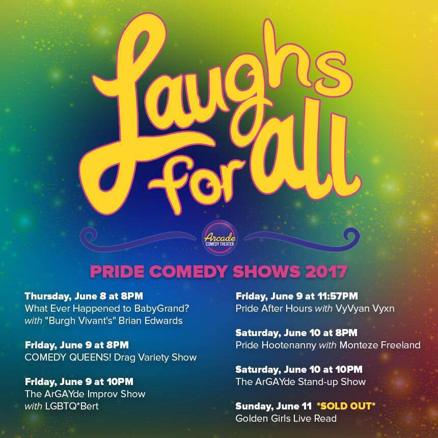 MaryCParker's tweet photo. Celebrate #PGHPride @ArcadeComedy! A variety of shows to choose from this weekend #LaughsForAll #RiseUp #Pride2017 https://t.co/oAY2WMxoCI
