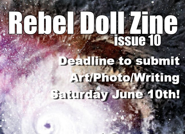rebeldollzine's tweet image. Rebel Doll Zine Issue 10 Cover Reveal! 
2 DAYS LEFT to submit to be included in this issue! guidelines @ rebeldoll.com