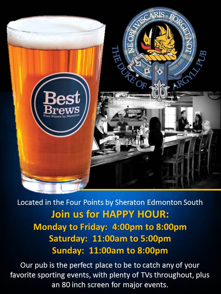 FourPointsEdm's tweet image. IT'S HAPPY HOUR at the Duke of Argyll Pub!!!  Join us today from 4:00pm to 8:00pm and ask about our HAPPY HOUR specials!!!  @YEGEvents @yeg