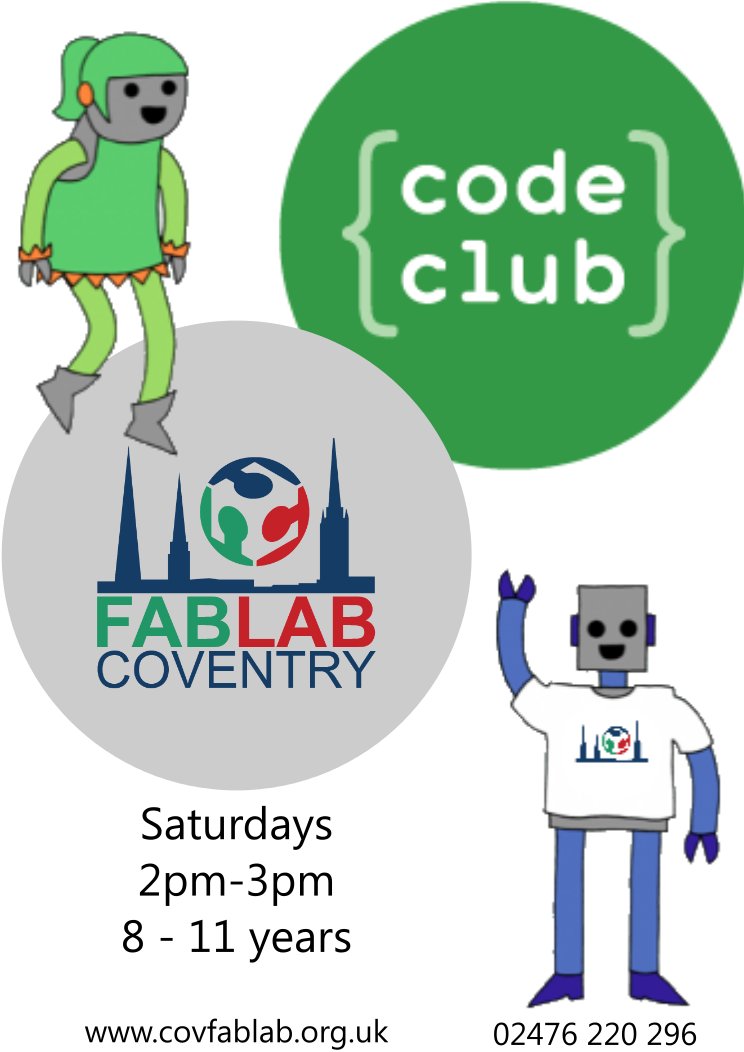 FabLabCov's tweet photo. Take your #Fabling to #Codeclub this weekend 17/6 and learn to create games. More info fablabcov@gmail.com
@codeclubwmids @CodeClub https://t.co/Gop68GY2so