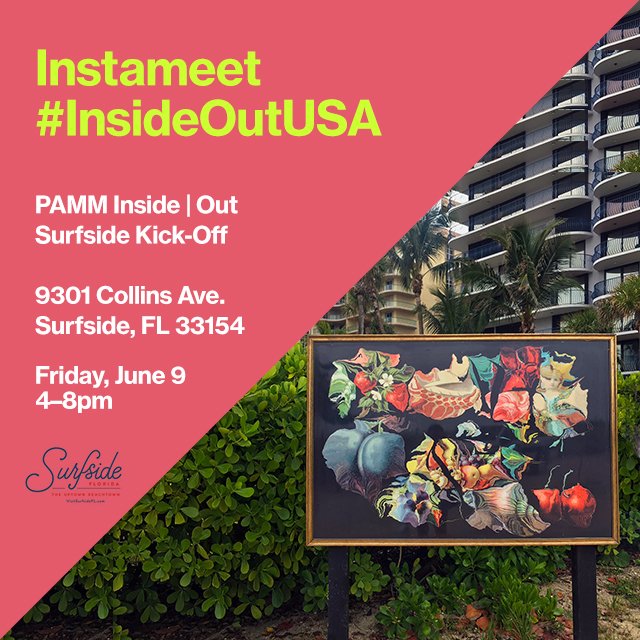 pamm's tweet photo. Don't miss today's PAMM #InsideOutUSA Instameet in Surfside. https://t.co/I4b9Axgc8D #SimplySurfside #UptownBeachtown https://t.co/qtqUMim26M