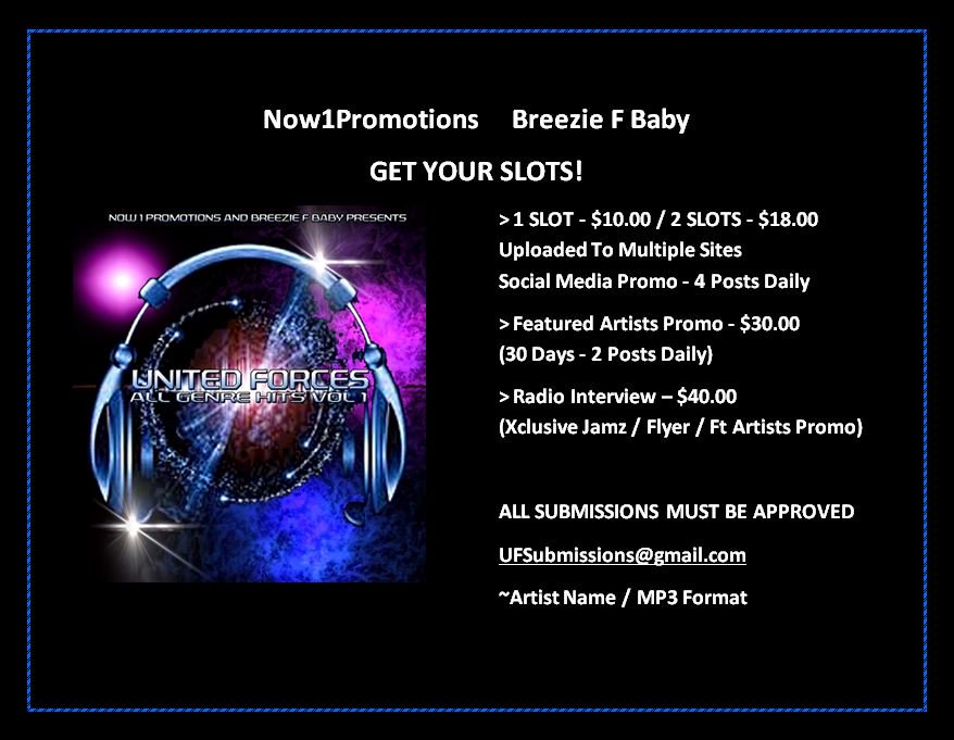 Breezie_F_Baby's tweet photo. "UNITED FORCES - Vol 1" ALL #Genres
Email To: UFSubmissions@gmail.com
@Now1Promotions #breeziefbaby #2promo
compaines. #whatyouwaitingfor https://t.co/ezWkTF2sT9