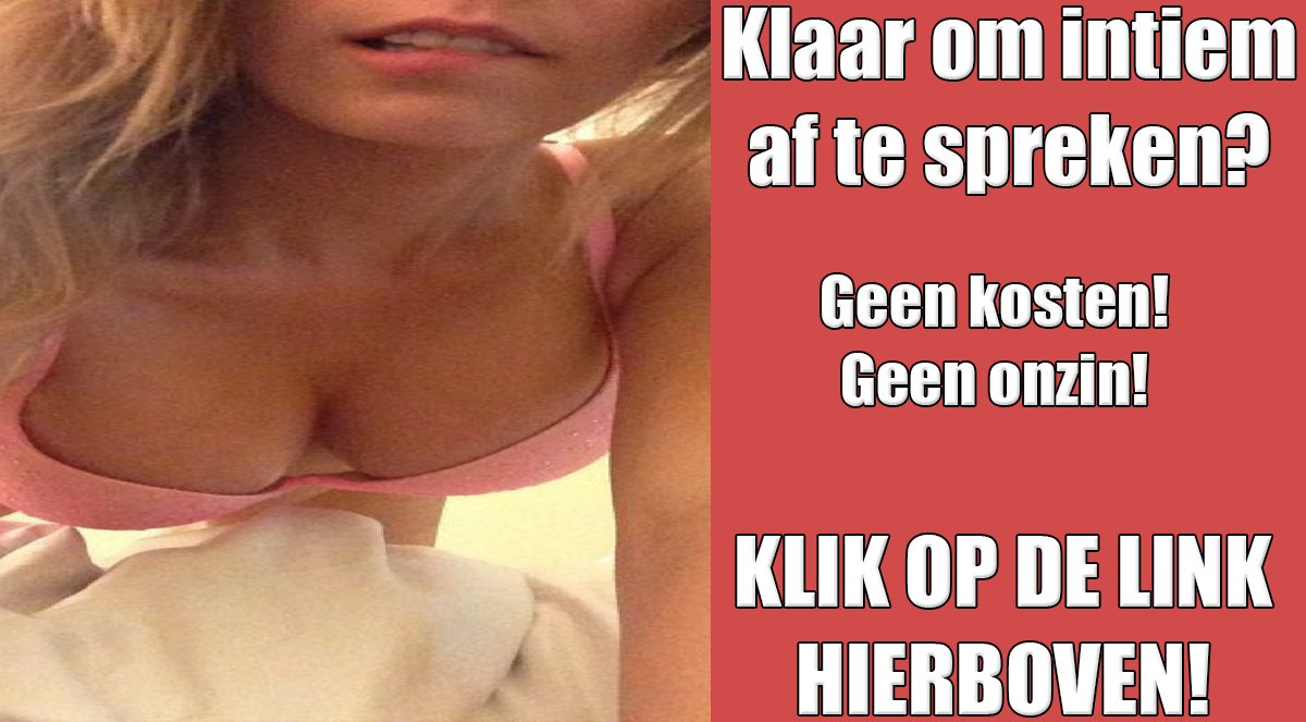 LiefdeVrouwen's tweet photo. Direct intiem afspreken? >>> https://t.co/fOs08bBbjw https://t.co/j8zaA3sVHG