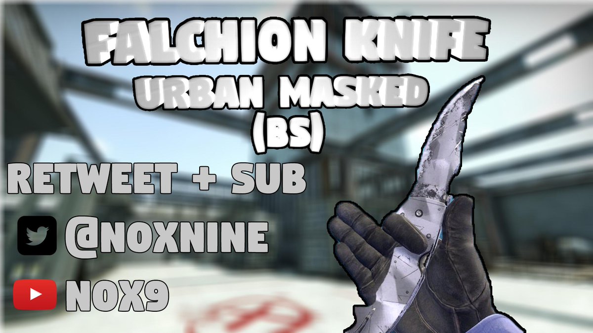 NoxNine's tweet photo. FALCHION KNIFE URBAN MASKED BS GIVEAWAY, ROLLING AT 300 SUBS😍

TO ENTER👏
SUB TO MY YT
RT THIS TWEET
TAG 2 FRIENDS

#csgogiveaway #freeknife https://t.co/AWlYVdHHqC