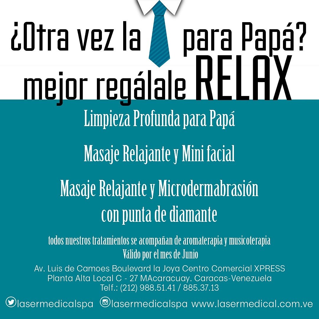 LaserMedicalSpa's tweet photo. Regalale RELAX a papá con nuestras súper promociones por todo el mes de junio.
#lasermedical #Promocion #diadelpadre https://t.co/8VlKuTLIHR