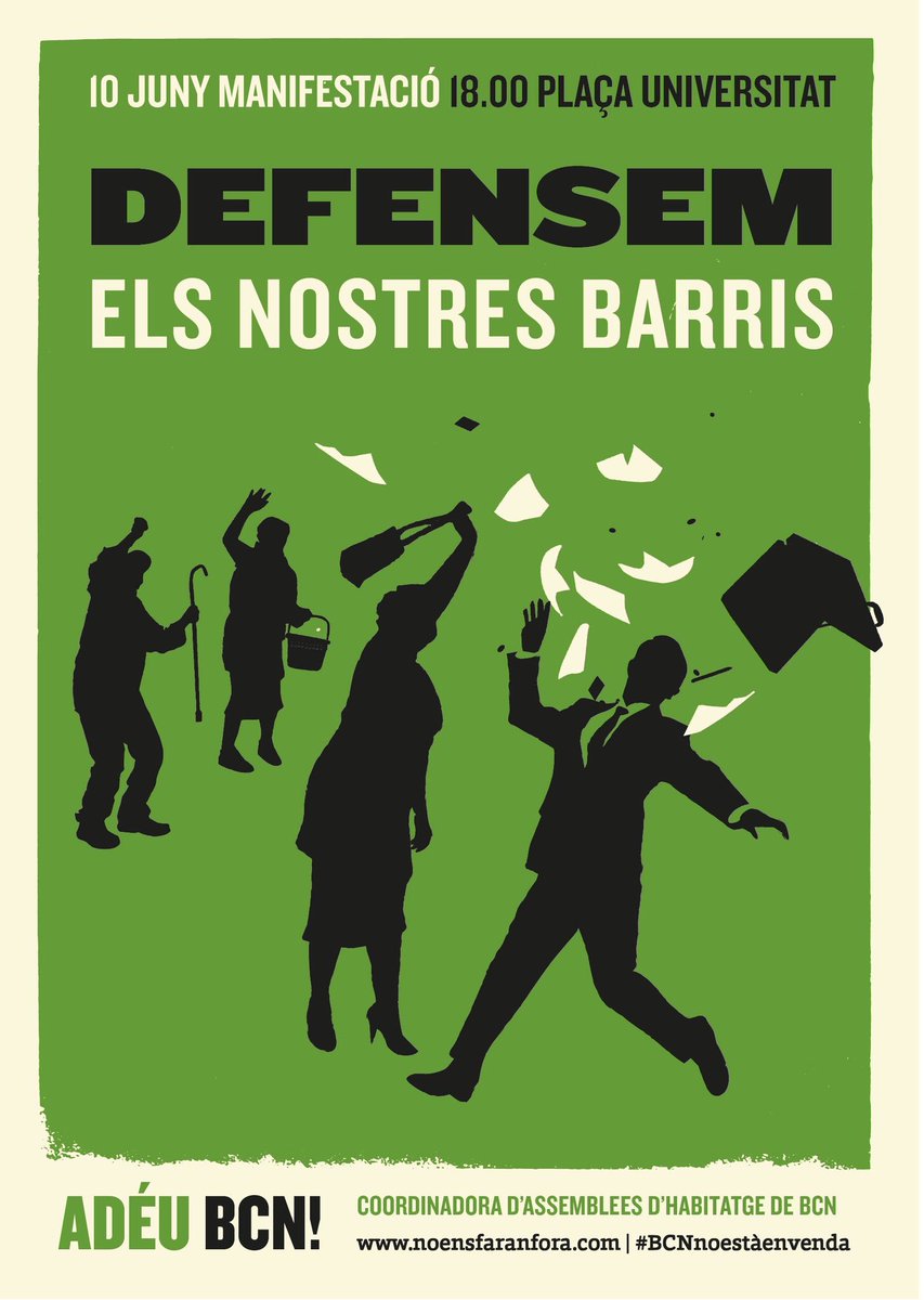 Avui #10J mani #BcnNoEstaEnVenda Defensem l'habitatge. Contra els lloguers abusius. #NoEnsFaranFora 18h plaça Universitat #AdeuBCN