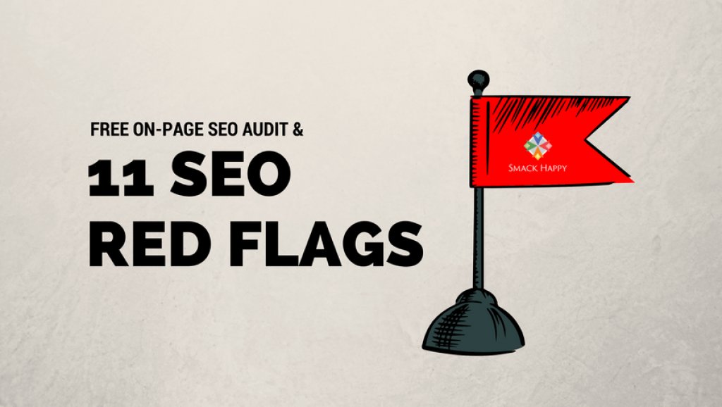 shaaf's tweet image. 11 #SEO Red Flags to Watch Out For - buff.ly/2r4zNSg by @smackhappyd