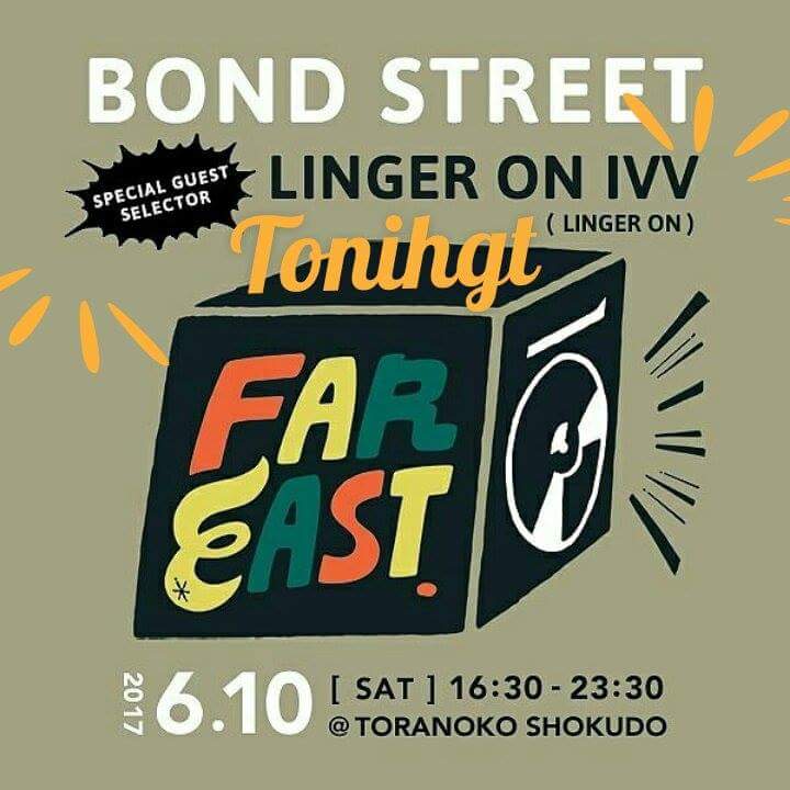 nabe_jap's tweet photo. 本日です！ゲストはLinger On IVV氏♪
FAR EAST RECORDS出店あり。
Duke Reid Classic Part.7先行発売や7/9に行われるThe Rocksteady Nightの前売券など！
#fareastrecords #bondstreet https://t.co/2EJTn9feWJ