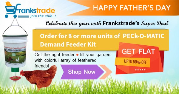 Frankstrade's tweet image. Order for 8 or more units of PECk-O-MATIC Demand Feeder Kit and Get 50% OFF!
visit:goo.gl/E3nal3
 #happyfathersday #frankstrade
