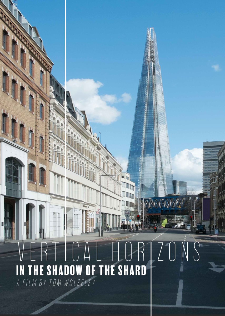Architrope's tweet photo. Vertical Horizons, Life in the Shadow of the Shard. Free Screening Q&amp;A. 2pm today. Please RT @ArchFilmFestUK @jeremycorbyn  @RPBWARCHITECTS https://t.co/hJsvr8nu37