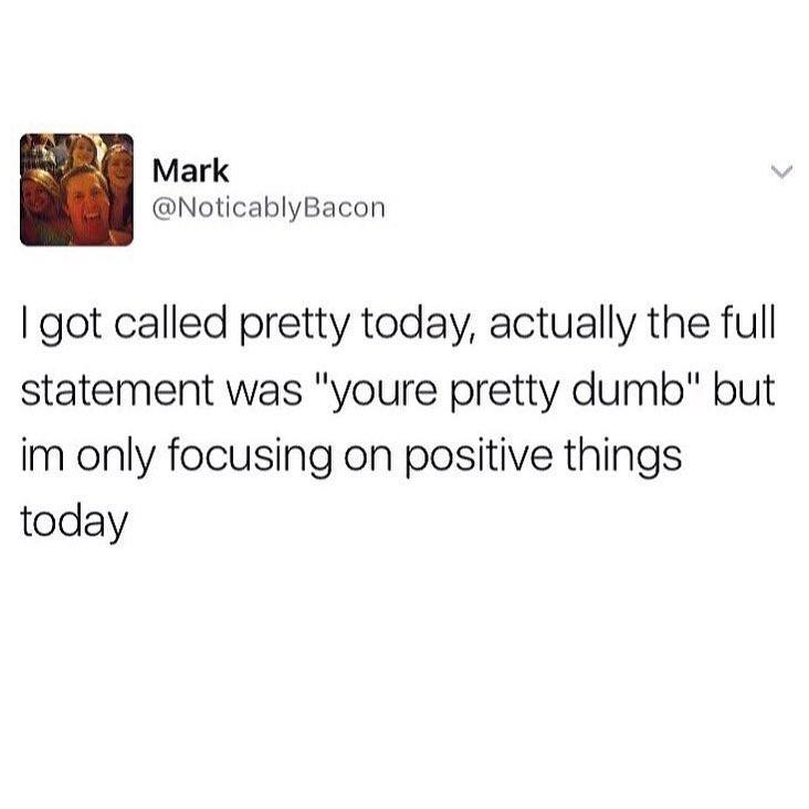 FOCUS ON THE POSITIVE