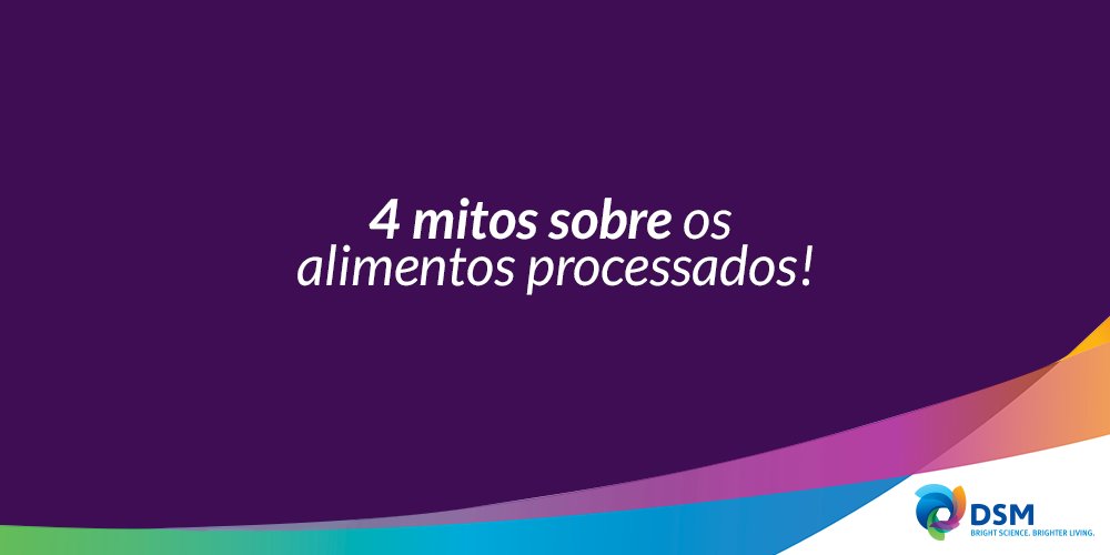 dsm_firmenichLA's tweet photo. Os #alimentosprocessados recebem críticas baseadas em mitos. Vamos esclarecer alguns deles nesta semana. Não perca! (Via @agriculturasp) https://t.co/CPWEBQ1Bm2
