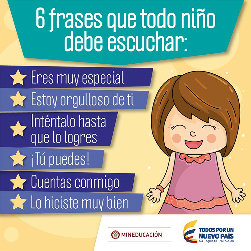 Mineducacion's tweet image. ¡6 frases que todos los niños deben escuchar!