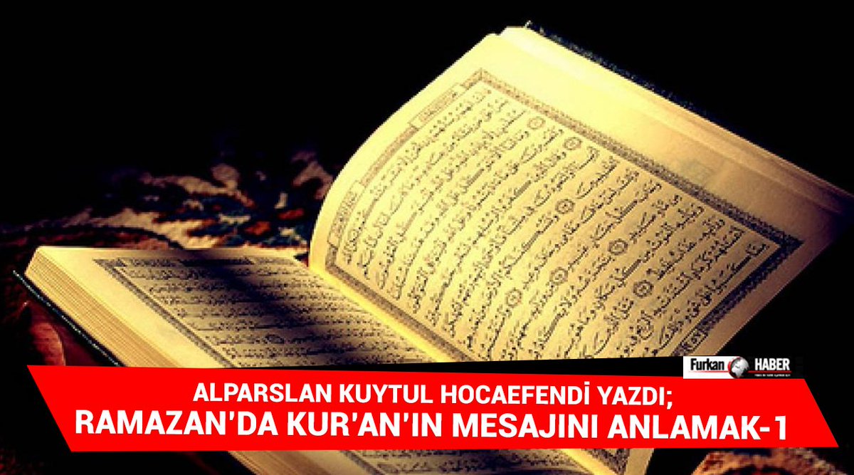 Ramazan’da Kur’an’ın Mesajını Anlamak
furkanhaber.net/ramazan-da-kur…