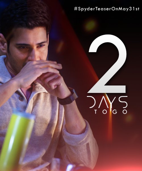 baraju_SuperHit's tweet image. 2 Days To Go 
#SPYderTeaserOnMay31st
#MakeWayForSPYDerTeaser
