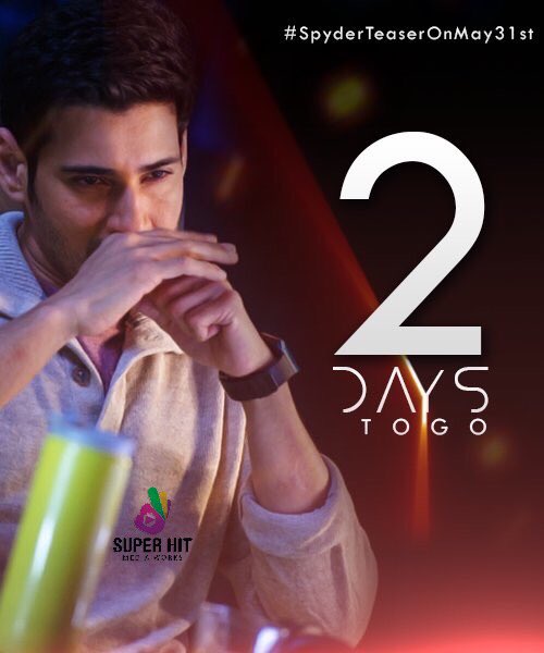 lets_seetimaar's tweet image. 2 Days To Go 
#SPYderTeaserOnMay31st
#MakeWayForSpyderTeaser #SpyderTeaser #SpyderTeaserOnMay31stAt5PM #2DaysToGoForSpyderTeaser