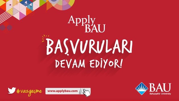 ApplyBAU başvuruları Tercih Dönemi sonuna kadar devam edecek!