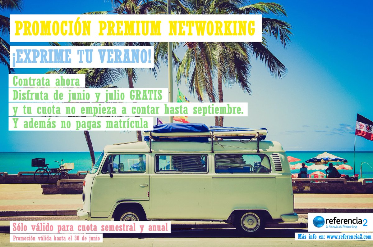 Referencia_2's tweet photo. ¡Exprime el #verano con nuestra promo y disfruta junio y julio haciendo #networking GRATIS! https://t.co/hAIymzRSzM  #SoyNetworking https://t.co/Vt2gvxhDEd