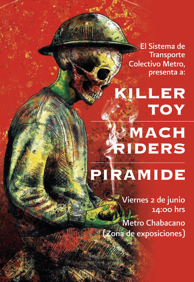 killertoymx's tweet photo. Un show sin igual nos espera este viernes 2 d junio junto a @machridersmx y @Piramide_MX en
#MetroChabacano
14hrs
#DIASDEGUERRA #CDMX #ROCK https://t.co/Gg3bxXwX8s