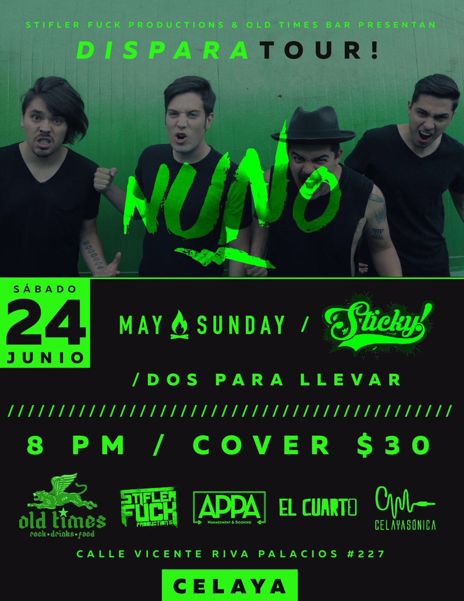 NUNO_MX's tweet photo. ¡Amigos de #Celaya! 
Stifler Fuck Production's &amp; Old times bar presentan: #DisparaTour 🔫sábado 24 de junio 8pm https://t.co/m0rpvGh1jW https://t.co/RGKLhxsiKD