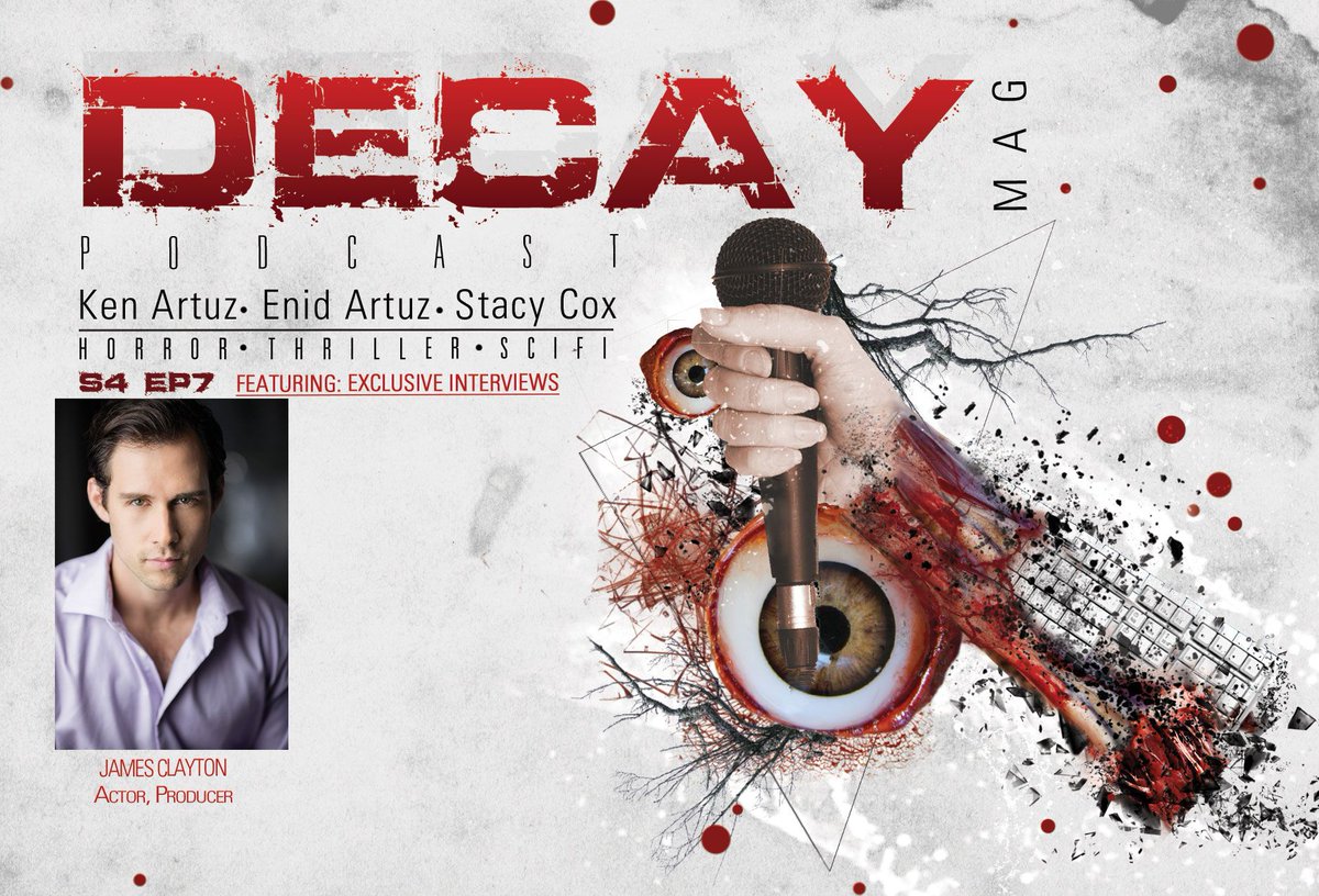 ArtuzFitness's tweet image. Tune in, Download DecayMag Podcast S4 E7: Exclusive Interview;  Actor, Producer James Clayton @JClaytonActor #horror decaymag.com/2017/05/29/dec…