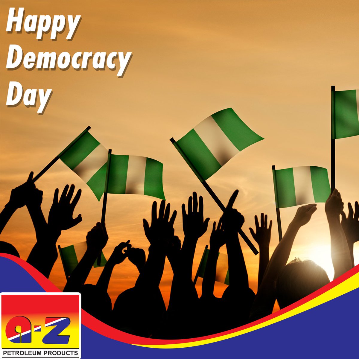 AZPetroleum's tweet photo. As we celebrate today, we pay tribute to every Nigerian who has been a part of this  democratic experience&amp;has remained in resolute suppport https://t.co/VZugky011p