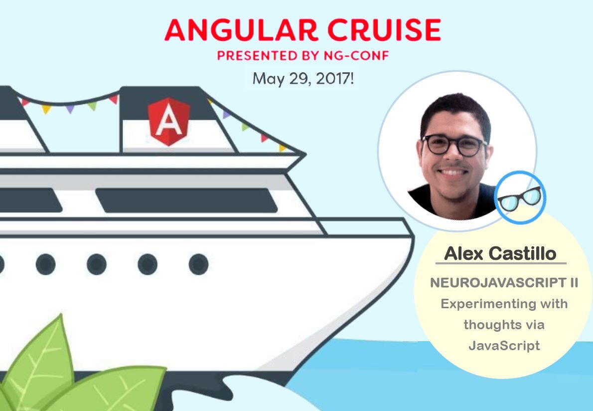 ngcruise's tweet photo. Super excited to hear what @castillo__io has to say about #neurojavascript. Learn how to run experiments w/ #angular! #ngcruise #openbci https://t.co/yLjbTOhmPT