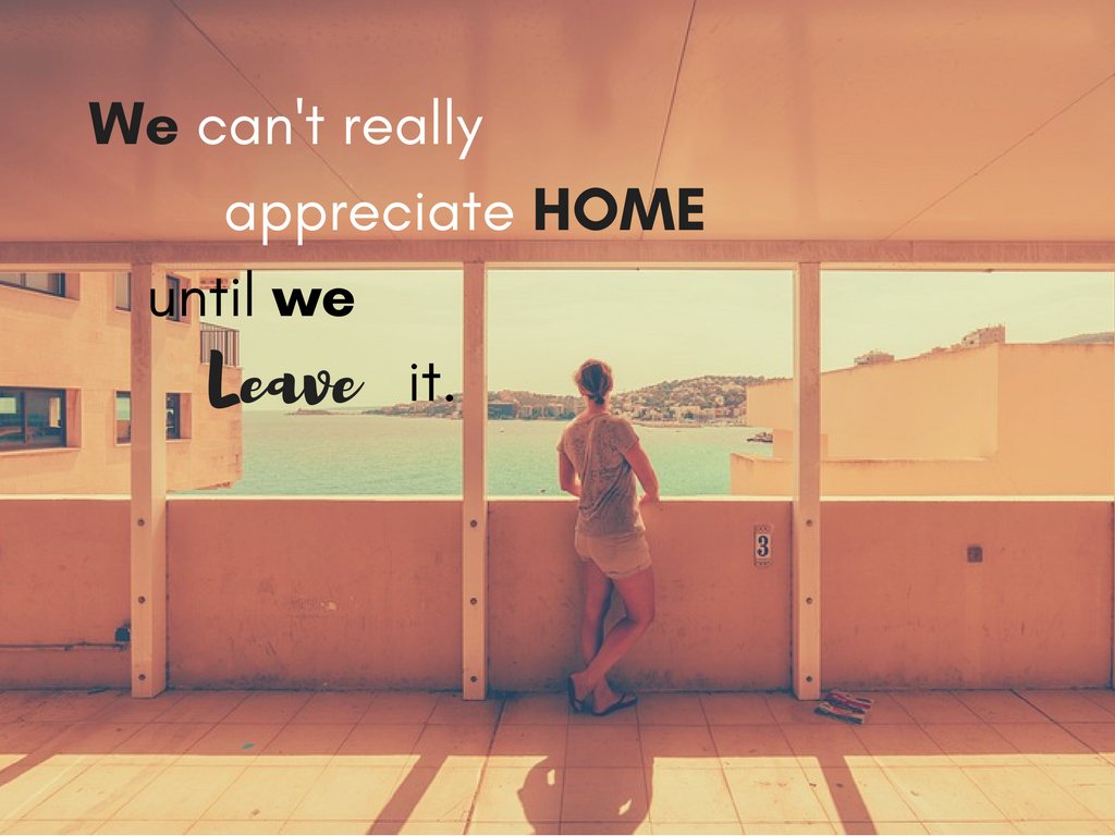 eProfitElite's tweet photo. We can't really appreciate home until we leave it https://t.co/GnxnrndZur