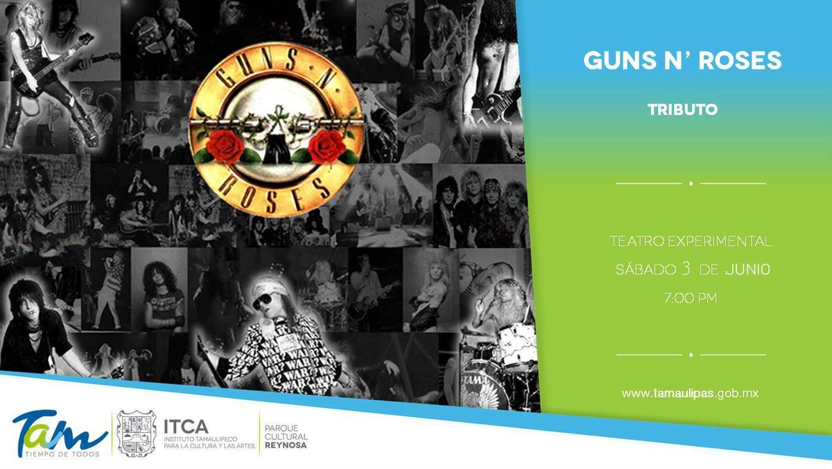 ITCATamaulipas's tweet photo. Este sábado tenemos #TributoA Guns n´ Roses en el @ParqueReynosa, vengan a disfrutar de las legendarias canciones de esta gran banda. https://t.co/3Hox7SETru
