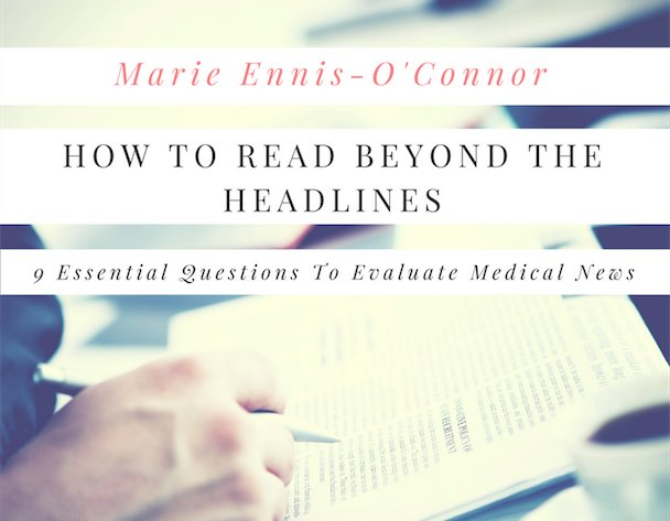 Marie Ennis-O'Connor (@jbbc) on Twitter photo Appreciate RT <a href="/PhysioKTBroker/">Alison Hoens</a> How to Read Beyond the Headline: 9 Essential Questions to Evaluate Medical News buff.ly/2qyj2i9 Appreciate RT <a href="/PhysioKTBroker/">Alison Hoens</a> How to Read Beyond the Headline: 9 Essential Questions to Evaluate Medical News buff.ly/2qyj2i9