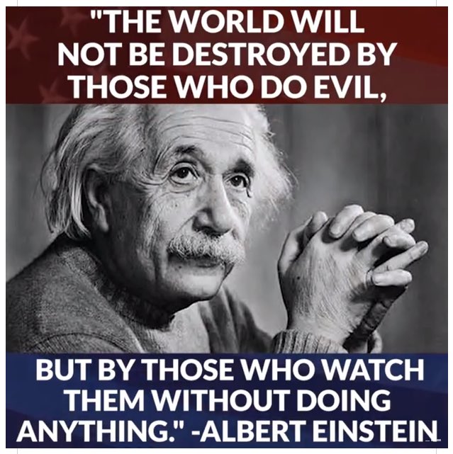 BGHeaven's tweet photo. "The world will not be destroyed by those who do evil, but those who watch them without doing anything" Albert Einstein #TrumpRussiaCoverUp https://t.co/jpLP5oEf4M