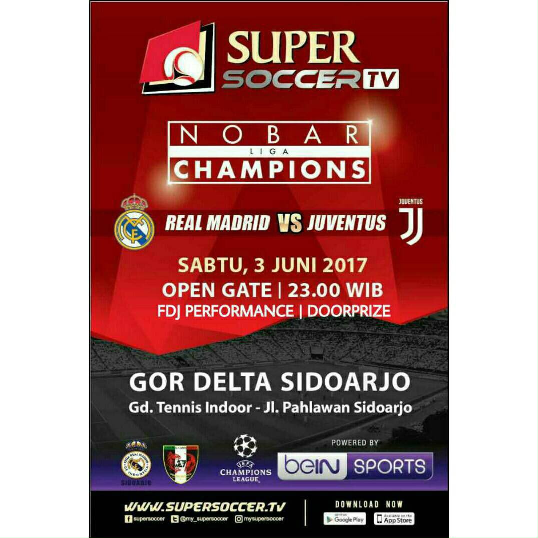 ⚽ JUVENTUS vs REAL MADRID
📅 SABTU, 03 JUNI 2017
⏰ OPEN GATE: 23.00 WIB.
📲 CP: 085604320817 / 5F4422EE (Iman)