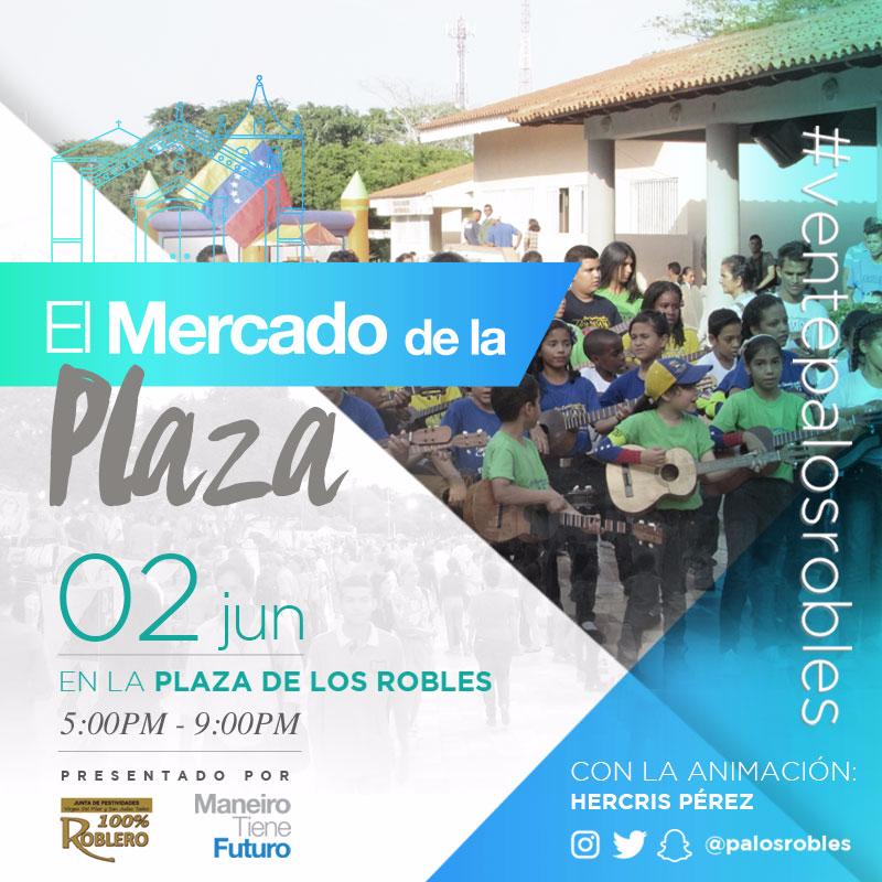 palosrobles's tweet photo. Este viernes 2 de Junio, recuerda venir y hacer uso de los espacios públicos recuperados. #VentePaLosRobles y visita #ElMercadoDeLaPLaza https://t.co/lCDh8nJxTa