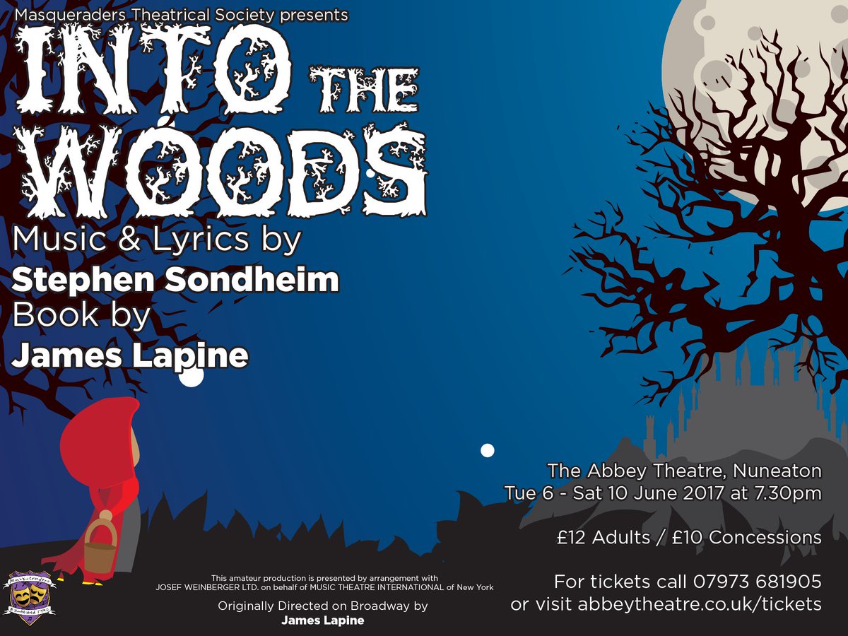 INTO THE WOODS - Sondheim's classic musical live on stage 6-10th June <a href="/abbeynuneaton/">Abbey Theatre</a>
with <a href="/MTSNuneaton/">Masqueraders Theatrical Society</a>
ticketsource.co.uk/event/165127