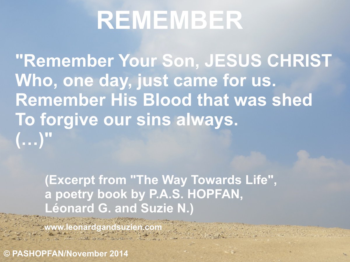 PASHOPFAN's tweet photo. Excerpt from "The Way Towards Life", a #poetry book by #PASHOPFAN, Léonard G. and Suzie N. #TheWayTowardsLife #Remember https://t.co/s9S6npRFow