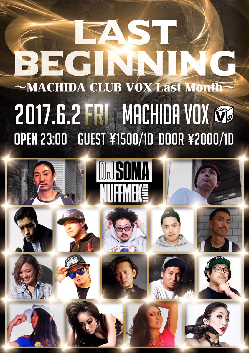 MACHIDAVOX's tweet photo. 2017.6.2 (FRI)
#LASTBEGGING
〜MACHIDA CLUB VOX Last Month〜
OPEN 23:00〜
GUEST￥1500/1D
DOOR￥2000/1D
#MACHIDAVOX #CLUBVOX
#VOX #MACHIDA #MCD https://t.co/MjXgRX3KnV