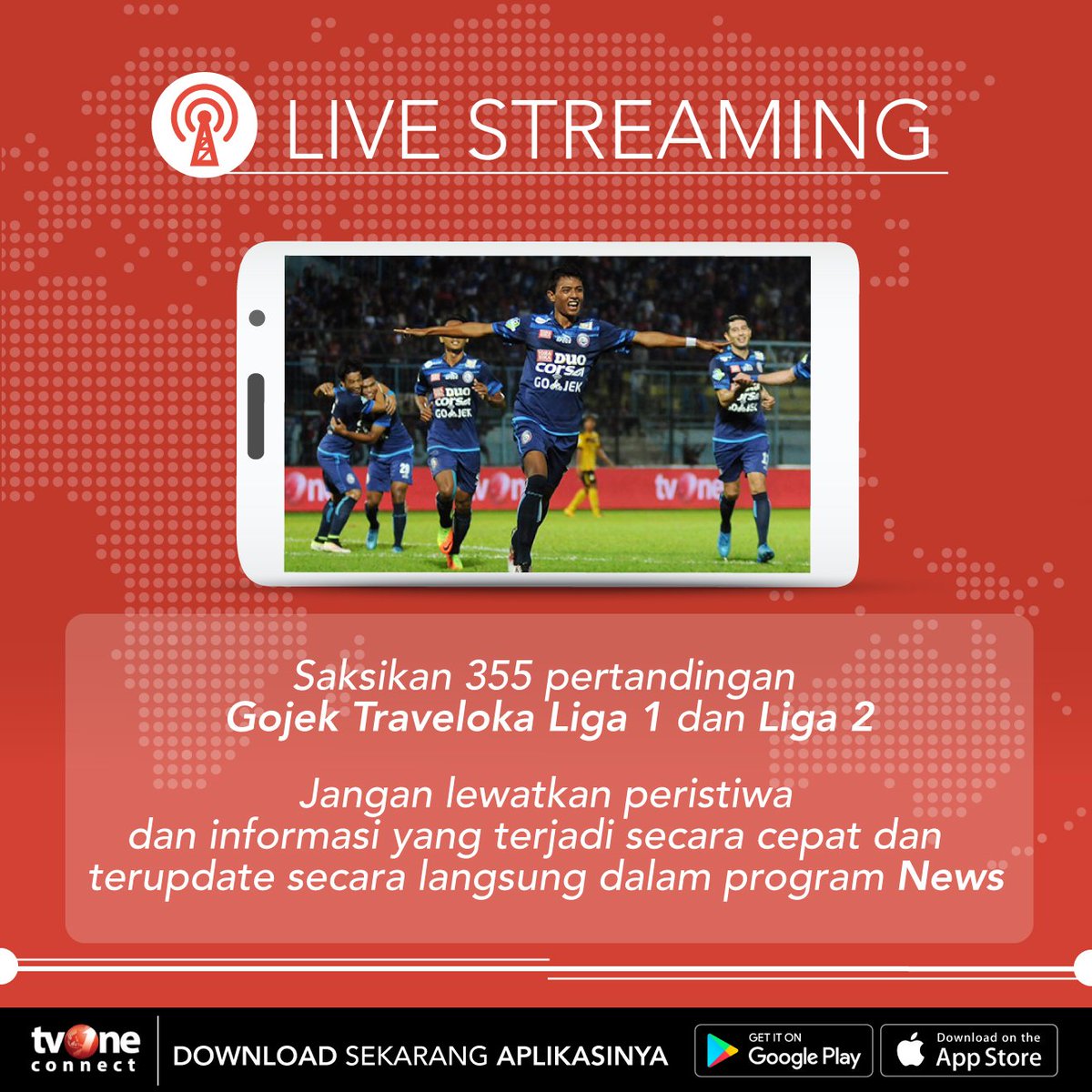 tvOneNews's tweet photo. Liga 1 dan Liga 2, kini bisa kamu saksikan melalui aplikasi tvOne Connect. Ayo, download tvOne Connect, sekarang #TVONECONNECT https://t.co/o0AKh0VFJ6