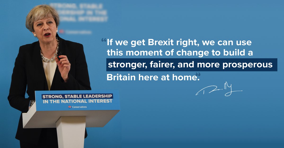 If we seize the opportunities ahead, and get Brexit right, we can build a stronger, fairer and more prosperous Britain.