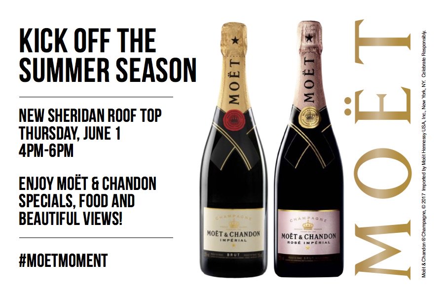 Kick off the Summer Season on The Roof at the New Sheridan Hotel with Moet &amp; Chandon drink specials, Thursday June 1 from 4pm to 6pm