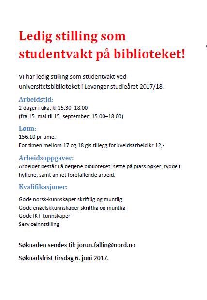 Vi søker #studentvakter til #ubnordlevanger og #ubnordsteinkjer ! Se bilder for mer info. #ubnord #biblioteket