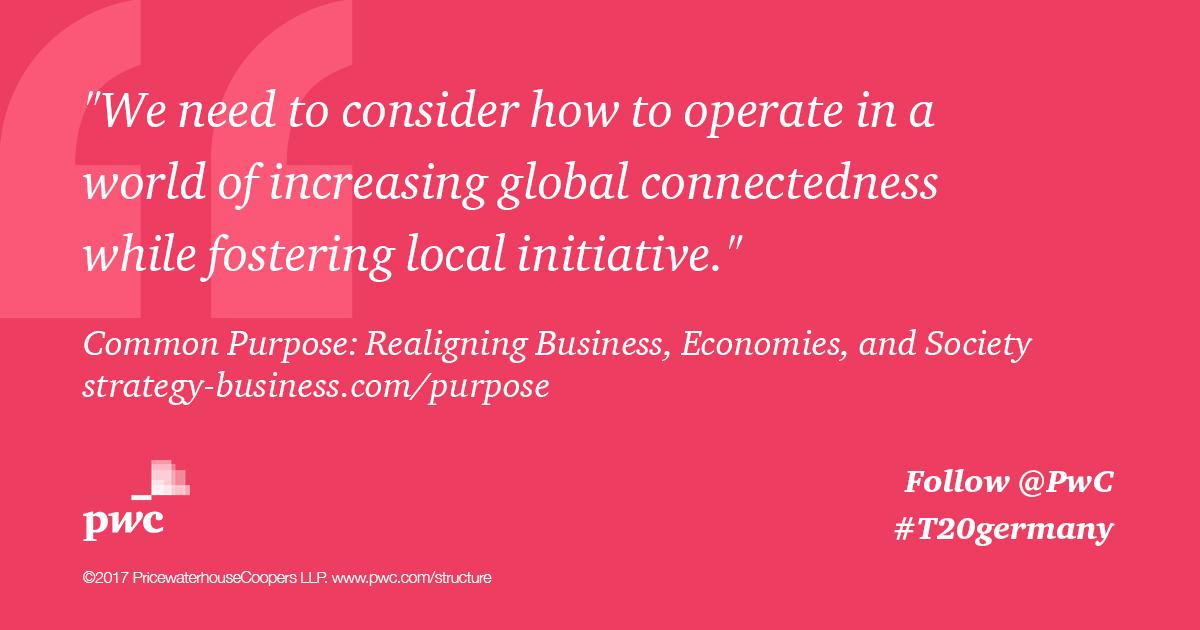 PwC's tweet image. Commonality of purpose: The key to rethinking economic, business and society alignment. stratbz.to/CGV430c1y6A @PwC #T20Germany