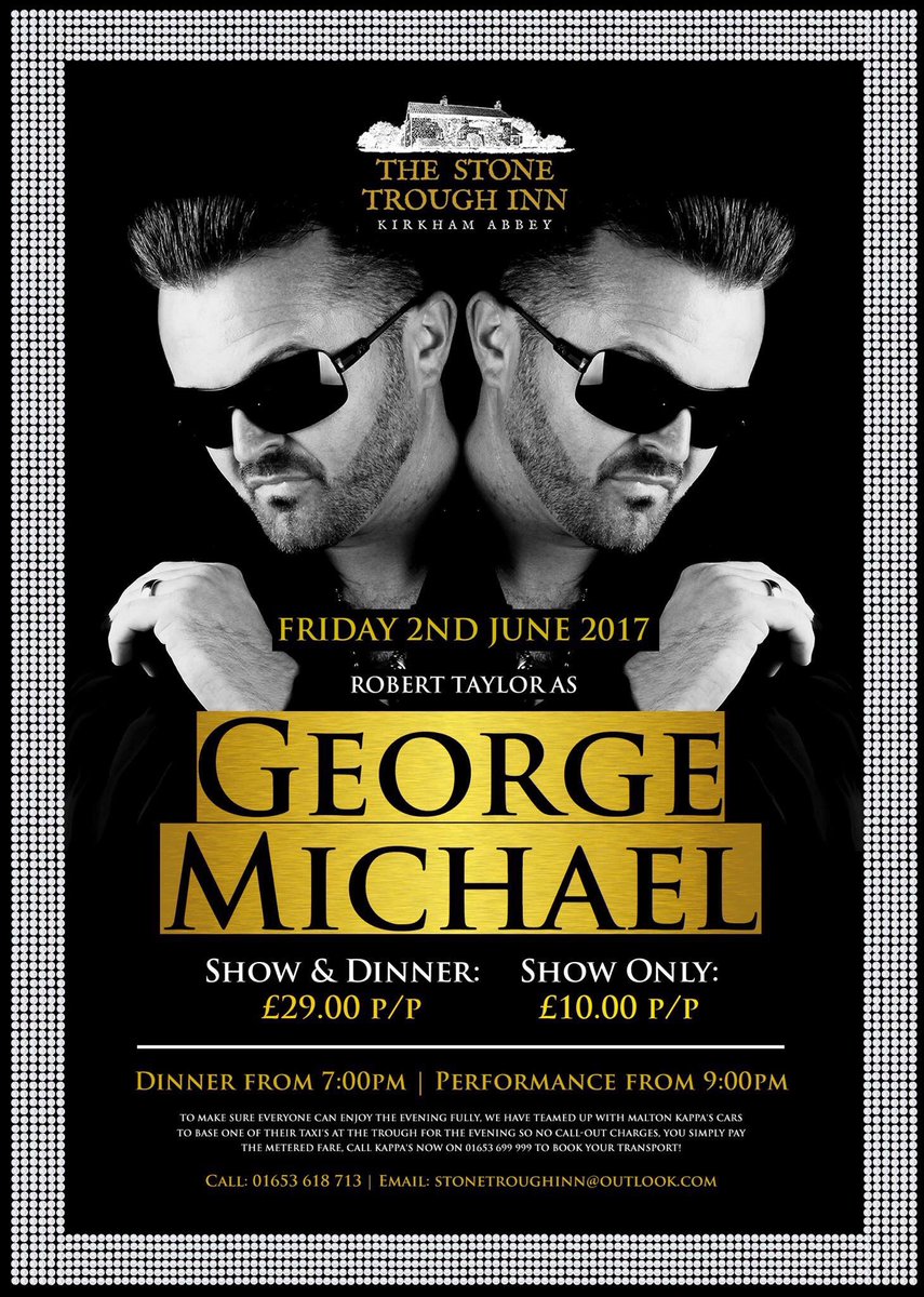 StoneTroughInn's tweet photo. This Friday... #GeorgeMichael #LastFewSpaces @VisitMalton @VisitRyedale @SlingsbyVillage @VisitYork @Welcome2Yorks @GazetteHerald @YorkPress https://t.co/sr4CY3ima4